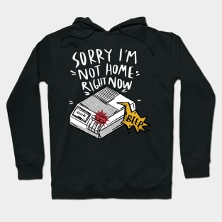 Sorry, I'm Not Home Right Now // Funny Retro Answering Machine Beep Hoodie